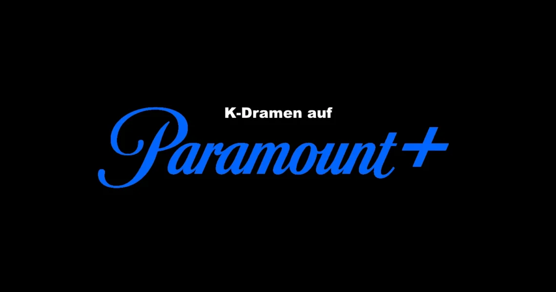 K Dramen auf paramount